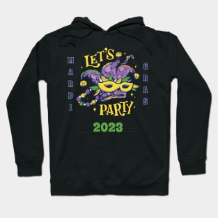 Let's Party Mardi Gras 2023 Hoodie